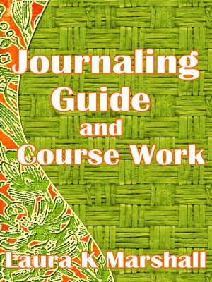 cover image of Journaling Guide and Course Work